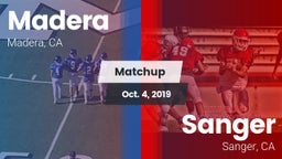 Matchup: Madera  vs. Sanger  2019