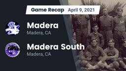 Recap: Madera  vs. Madera South  2021