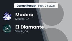 Recap: Madera  vs. El Diamante  2021