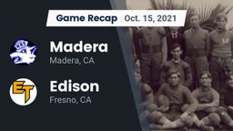 Recap: Madera  vs. Edison  2021