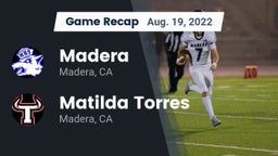 Recap: Madera  vs. Matilda Torres  2022