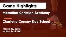 Metrolina Christian Academy  vs Charlotte Country Day School Game Highlights - March 28, 2023