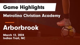 Metrolina Christian Academy  vs Arborbrook Game Highlights - March 12, 2024