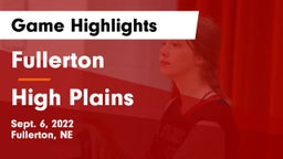 Fullerton  vs High Plains  Game Highlights - Sept. 6, 2022