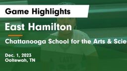 East Hamilton  vs Chattanooga School for the Arts & Sciences Game Highlights - Dec. 1, 2023