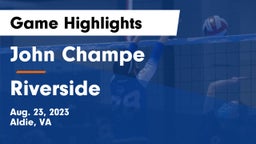 John Champe   vs Riverside  Game Highlights - Aug. 23, 2023
