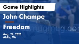 John Champe   vs Freedom  Game Highlights - Aug. 24, 2023