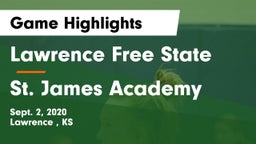 Lawrence Free State  vs St. James Academy  Game Highlights - Sept. 2, 2020