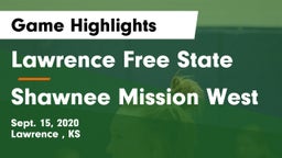 Lawrence Free State  vs Shawnee Mission West Game Highlights - Sept. 15, 2020