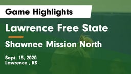 Lawrence Free State  vs Shawnee Mission North  Game Highlights - Sept. 15, 2020