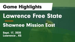 Lawrence Free State  vs Shawnee Mission East  Game Highlights - Sept. 17, 2020