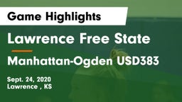 Lawrence Free State  vs Manhattan-Ogden USD383 Game Highlights - Sept. 24, 2020