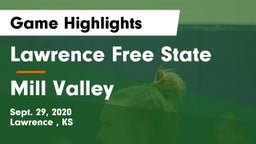 Lawrence Free State  vs Mill Valley  Game Highlights - Sept. 29, 2020