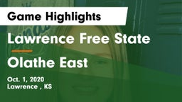 Lawrence Free State  vs Olathe East  Game Highlights - Oct. 1, 2020