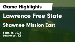 Lawrence Free State  vs Shawnee Mission East  Game Highlights - Sept. 16, 2021