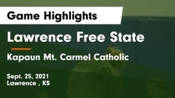Lawrence Free State  vs Kapaun Mt. Carmel Catholic  Game Highlights - Sept. 25, 2021