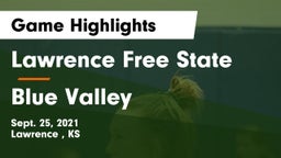 Lawrence Free State  vs Blue Valley  Game Highlights - Sept. 25, 2021