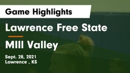 Lawrence Free State  vs MIll Valley  Game Highlights - Sept. 28, 2021