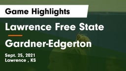 Lawrence Free State  vs Gardner-Edgerton  Game Highlights - Sept. 25, 2021