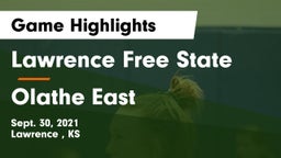 Lawrence Free State  vs Olathe East  Game Highlights - Sept. 30, 2021