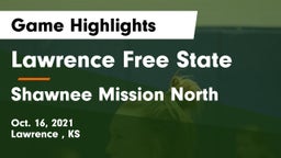 Lawrence Free State  vs Shawnee Mission North  Game Highlights - Oct. 16, 2021