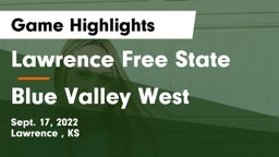 Lawrence Free State  vs Blue Valley West  Game Highlights - Sept. 17, 2022