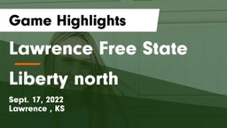 Lawrence Free State  vs Liberty north  Game Highlights - Sept. 17, 2022