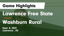 Lawrence Free State  vs Washburn Rural  Game Highlights - Sept. 8, 2022