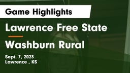 Lawrence Free State  vs Washburn Rural  Game Highlights - Sept. 7, 2023