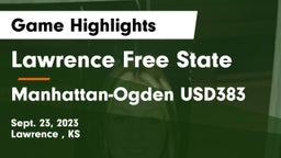 Lawrence Free State  vs Manhattan-Ogden USD383 Game Highlights - Sept. 23, 2023