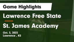 Lawrence Free State  vs St. James Academy  Game Highlights - Oct. 3, 2023