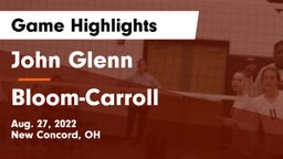 John Glenn  vs Bloom-Carroll  Game Highlights - Aug. 27, 2022