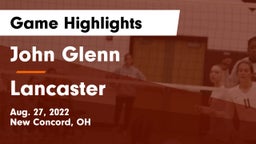 John Glenn  vs Lancaster  Game Highlights - Aug. 27, 2022