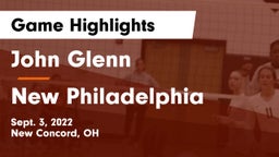 John Glenn  vs New Philadelphia  Game Highlights - Sept. 3, 2022