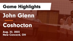 John Glenn  vs Coshocton  Game Highlights - Aug. 22, 2023