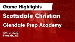 Scottsdale Christian vs Glendale Prep Academy  Game Highlights - Oct. 2, 2020