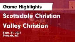 Scottsdale Christian vs Valley Christian  Game Highlights - Sept. 21, 2021