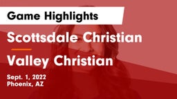 Scottsdale Christian vs Valley Christian  Game Highlights - Sept. 1, 2022