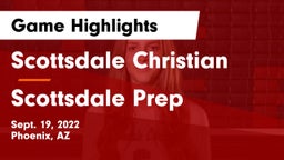 Scottsdale Christian vs Scottsdale Prep  Game Highlights - Sept. 19, 2022