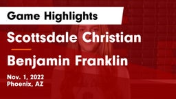 Scottsdale Christian vs Benjamin Franklin  Game Highlights - Nov. 1, 2022