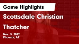 Scottsdale Christian vs Thatcher  Game Highlights - Nov. 5, 2022
