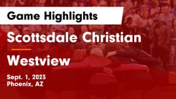Scottsdale Christian vs Westview  Game Highlights - Sept. 1, 2023