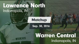 Matchup: Lawrence North High  vs. Warren Central  2016