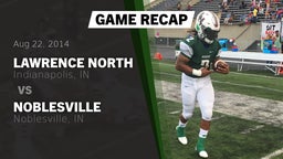 Recap: Lawrence North  vs. Noblesville  2014