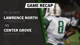 Recap: Lawrence North  vs. Center Grove  2014