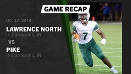 Recap: Lawrence North  vs. Pike  2014