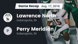 Recap: Lawrence North  vs. Perry Meridian  2018