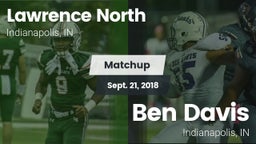 Matchup: Lawrence North High  vs. Ben Davis  2018