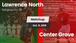 Matchup: Lawrence North High  vs. Center Grove  2019