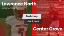 Matchup: Lawrence North High  vs. Center Grove  2020